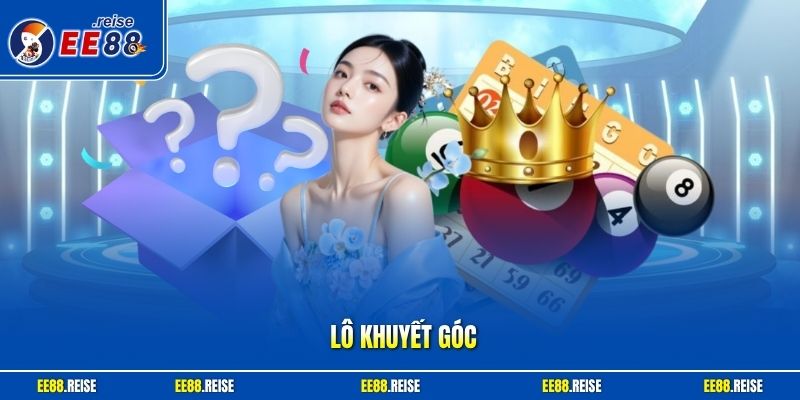 Lô khuyết góc