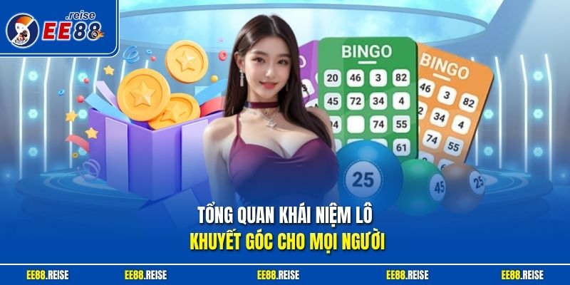 Tổng quan khái niệm lô khuyết góc cho mọi người